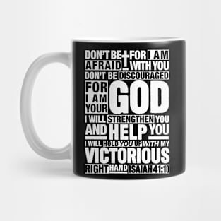 Isaiah 41:10 Mug